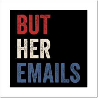 BUT HER EMAILS VINTAGE Posters and Art